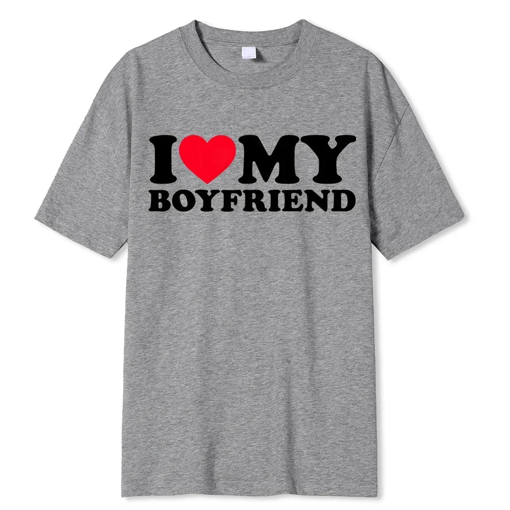 I Love My Boyfriend Clothes I Love My Girlfriend T Shirt Men So Please Stay Away From Me BF GF Saying Quote Gift Women Tee Tops